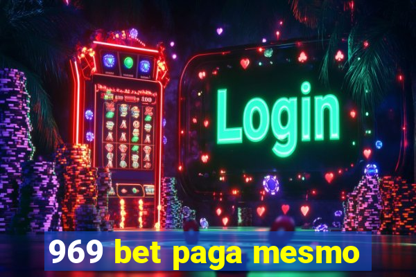 969 bet paga mesmo